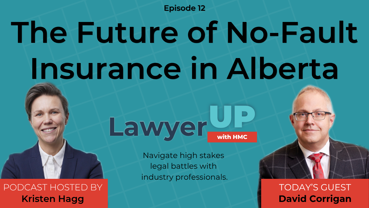 The Future of No-Fault Insurance in Alberta with HMC Partner David Corrigan thumbnail image